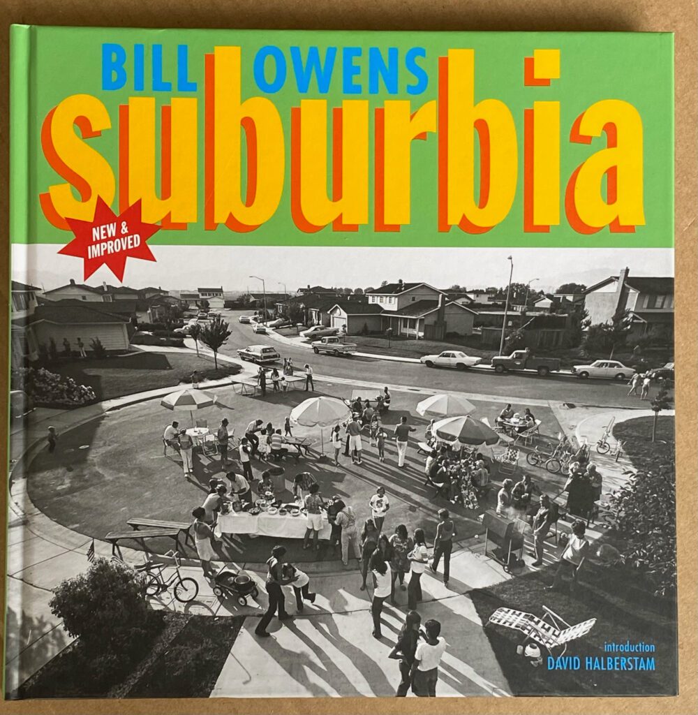 The cover page of the book Bill Owens suburbia